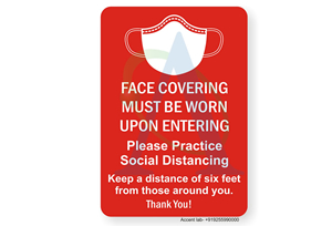 Face Covering Must Be Worn Upon Entering