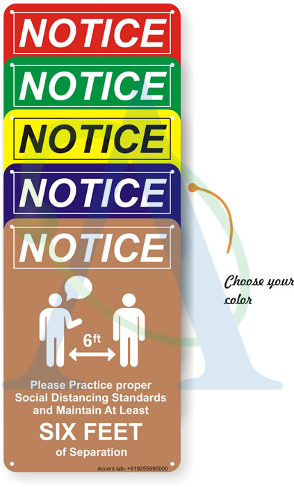 Social Distancing Sign: Notice Please Practice Proper Social Distancing Standards and Maintain 6 Feet of Separation